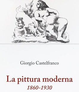 ''La pittura moderna 1860-1930'' di Giorgio Castelfranco al Museo Casa Siviero