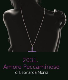 ''2031. Amore peccaminoso'', incontro con Leonarda Morsi alla Libreria Sit 'N' Breakfast