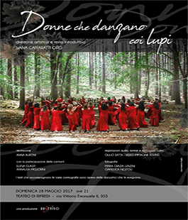 ''Donne che danzano con i lupi'' con direzione artistica a cura di Ivana Caffaratti al Teatro di Rifredi
