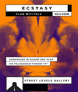 ''Ecstasy'', la prima mostra personale di Vlad Mititelu alla Street Levels Gallery di Firenze