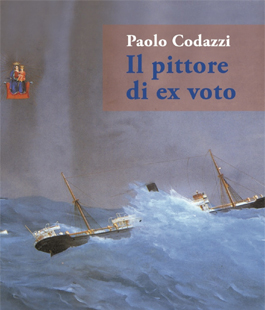 Paolo Codazzi presenta il suo ultimo libro ''Il pittore di Ex Voto'' alla Libreria IBS