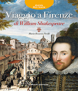 Maria Rosaria Perilli presenta il libro ''Viaggio a Firenze di William Shakespeare'' alla BiblioteCaNova