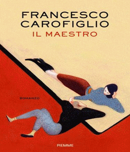 Leggere per non dimenticare: Simona Costa presenta il nuovo libro di Carofiglio ''Il Maestro''