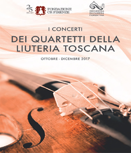 I Concerti dei Quartetti della Liuteria Toscana: al via la rassegna promossa dalla Fondazione CR