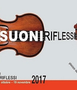 XV edizione del festival musicale ''Suoni Riflessi'' in Sala Vanni