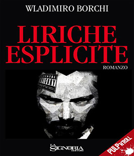 ''Liriche esplicite'', Wladimiro Borchi presenta il nuovo thriller alle Librerie Universitarie