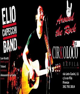 ''Around the Rock'', Elio Capecchi Band in concerto al Cirkoloco