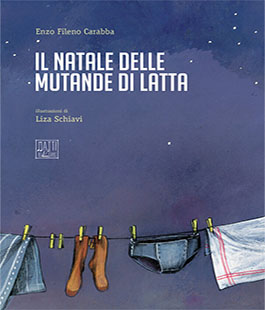 ''Il Natale delle mutande di latta'' di Enzo Fileno Carabba al Caffè Letterario Le Murate
