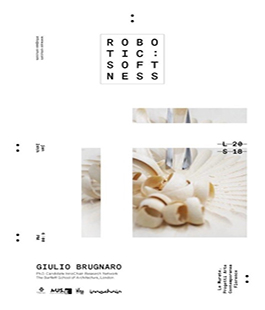 ''Robotic Softness'', design lecture con Giulio Brugnaro alle Murate PAC