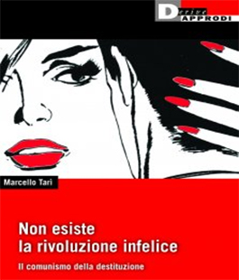 ''Non esiste la rivoluzione infelice'', incontro con Marcello Tarì al Caffè Letterario Le Murate