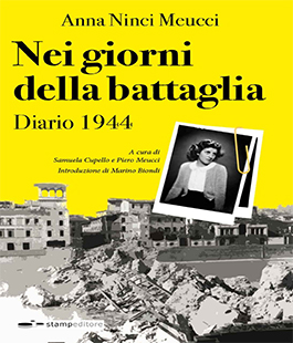 ''Nei giorni della battaglia - Diario 1944'' di Anna Ninci Meucci alla Libreria IBS di Firenze
