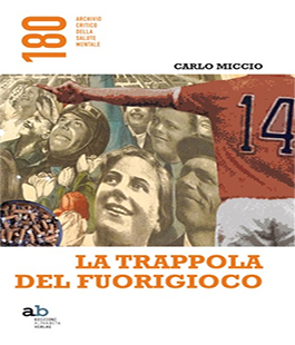 ''La trappola del fuorigioco'' di Carlo Miccio alla libreria IBS+Libraccio Firenze