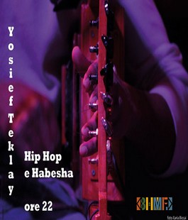 Hip Hop & Habesha with Yosief Teklay in concerto a Le Murate