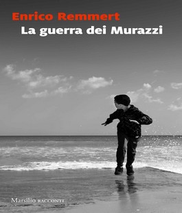 ''La guerra dei Murazzi'' di Enrico Remmert alla libreria IBS+Libraccio Firenze