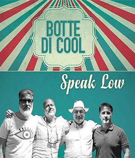 ''Speak Low'', presentazione del nuovo disco del quartetto Botte di Cool alle Murate