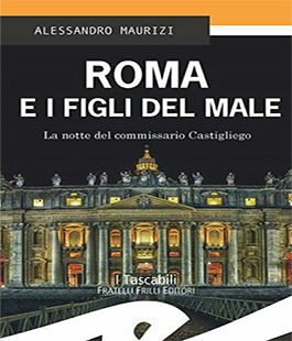 ''Roma  i figli del male'' di Alessandro Maurizi alla Libreria IBS+Libraccio di Firenze