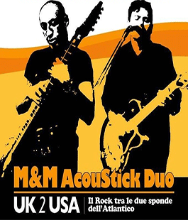 UK2USA: M&M AcouStick Duo in concerto all'Hard Rock Cafe Firenze