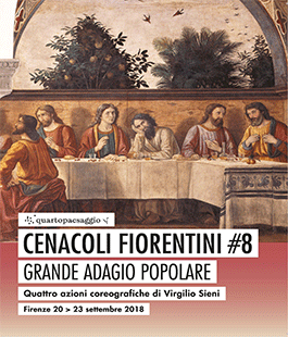 VIII edizione ''Cenacoli Fiorentini #8_Grande adagio popolare'' di Virgilio Sieni