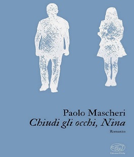 "Chiudi gli occhi, Nina", incontro con Paolo Mascheri al Libraccio di Firenze