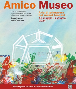 Regione Toscana: "Amico Museo 2024" con decine di eventi, visite guidate, mostre e lab