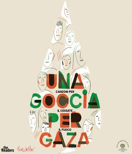 "Una goccia per Gaza", la maratona musicale con 70 artisti all'InStabile di Firenze