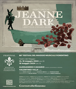"Jeanne Dark", opera lirica di Fabio Vacchi in scena al Festival del Maggio Fiorentino