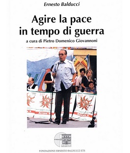 "Agire la pace in tempo di guerra", incontro su Ernesto Balducci alle Scuole Pie fiorentine