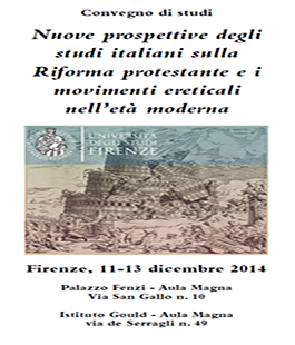 Convegno di studi: ''Nuove prospettive degli studi italiani sulla Riforma protestante e i movimenti...''