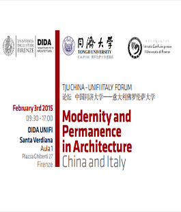 Ju China - UniFi Italy Forum: ''Modernity and Permanence in Architecture. China and Italy''