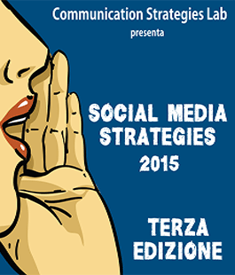 Communication Strategies Lab: corso di aggiornamento in Social Media Strategies