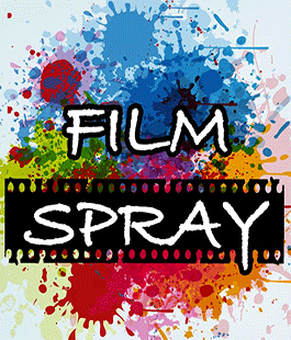Al via ''Film Spray'', il Festival/Concorso Internazionale di Cortometraggi