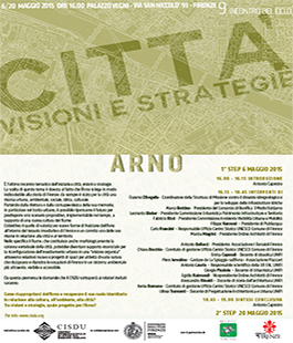 ''Arno'', primo step nell'ambito del ciclo ''Città_Visioni e Strategie''