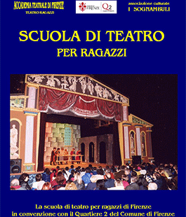 I Sognambuli - Accademia Teatrale di Firenze: laboratori di teatro per ragazzi