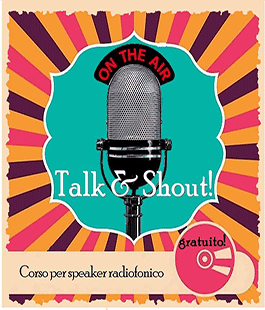 2a edizione ''Corso di Speaker Radiofonico'' in collaborazione con RadioShout