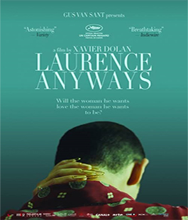 ''Laurence Anyways'' di Xavier Dolan al Cinema Spazio Uno