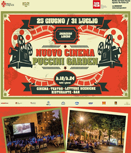 Nuovo Cinema Puccini Garden: il programma dall'8 al 14 luglio