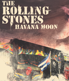 Havana Moon in Cuba: il concerto dei Rolling Stones al Cinema Odeon
