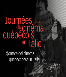 XIV edizione delle ''Giornate del cinema quebecchese in Italia'' all'Institut français Firenze