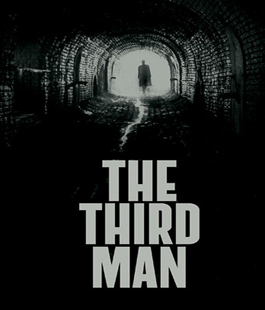 British 100 Film Festival: ''The third man'' con Orson Welles in versione restaurata al Cinema Odeon