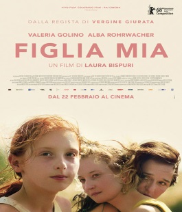 ''Figlia mia'', il film candidato al Festival di Berlino 2018 al Cinema Spazio Uno