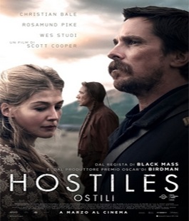 ''Hostiles - Ostili'' il film western di Scott Cooper al cinema Spazio Uno