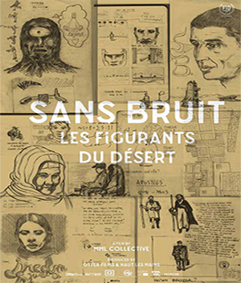 Middle East Now, in anteprima il film ''Sans Bruit, Les Figurants du Desert'' di Collectif MML
