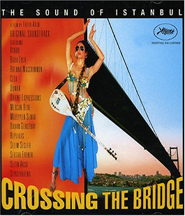 ''Crossing the bridge - The Sound of Istanbul'' di Fatih Akin alla Cineteca delle Murate