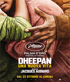 ''Dheepan'' di Jacques Audiard al Cinema Spazio Uno di Firenze