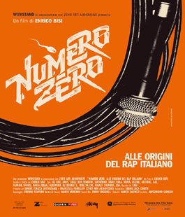 ''Numero Zero- Alle origini del rap italiano'', documentario musicale allo Spazio Uno