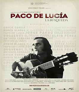 ''Paco De Lucìa. La Busqueda'' di Curro Sànchez in lingua originale al Cinema Spazio Uno