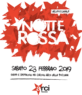 Notte Rossa delle Arci della Toscana: eventi e spettacoli nei circoli in festa