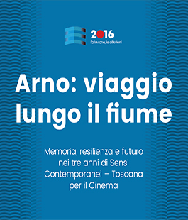 Sensi Contemporanei: incontro sul fiume Arno al Cinema La Compagnia