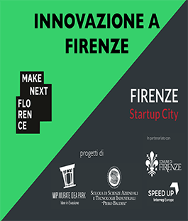 Nascono "Firenze Startup City" e la piattaforma digitale MakeNextFlorence