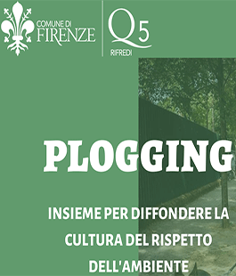 "Insieme per l'Ambiente", giornata di Plogging al Quartiere 5 di Firenze